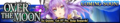Over the Moon announcement banner.png