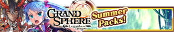Grand Sphere Summer Packs banner.png