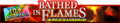 Bathed In Flames bonus banner.png